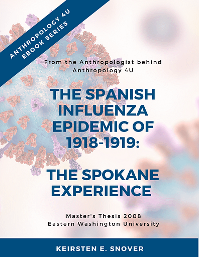 COVID-19 Spokane. The cover of a master's thesis, reading: The Spanish Influenza epidemic of 1918-1919: The Spokane experience.